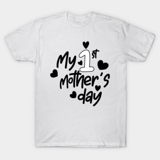 My 1st Mothers Day text template. Handwritten calligraphy T-Shirt